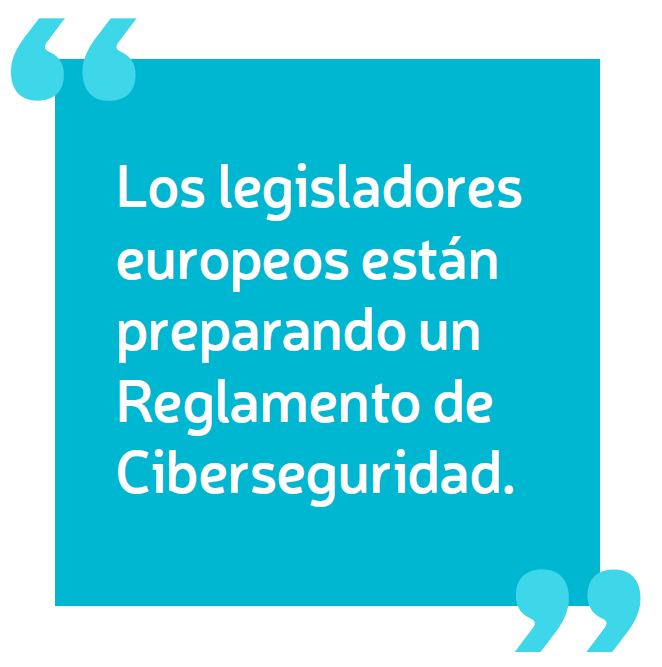 Los legisladores europeos están preparando un Reglamento de Ciberseguridad